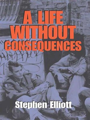 cover image of A Life Without Consequences